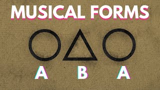 What are Musical Forms? (AAA, AB, ABA, ABACA...) - Music 6