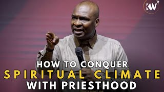 HOW TO CONQUER YOUR CLIMATE WITH POWER AND PRIESTHOOD - Apostle Joshua Selman