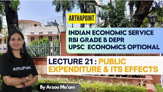 Public Expenditure & its effects | IAS Economics Optional | Indian Economic Service Coaching | DEPR