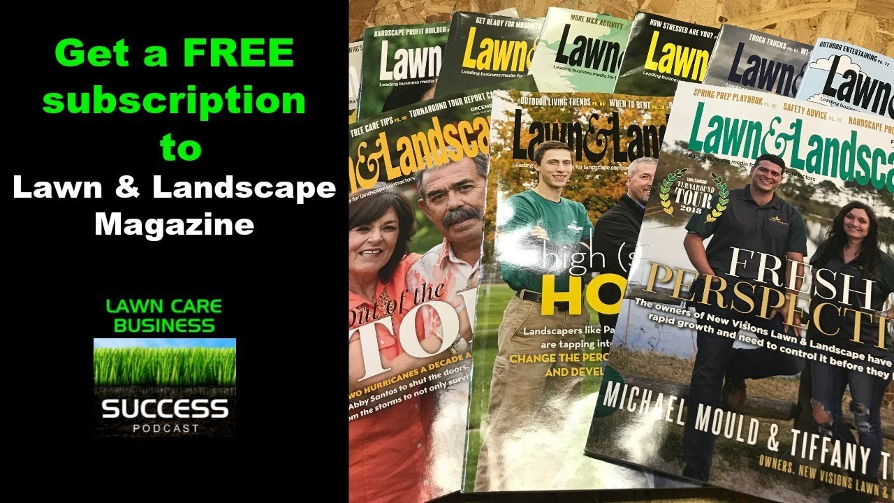 Get A Free Subscription To Lawn And Landscape Magazine - YouTube Get a free subscription to lawn and landscape magazine - Get A Free Subscription To Lawn And Landscape Magazine - YouTube