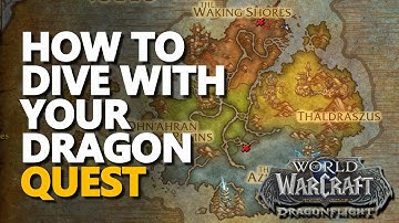 How To Dive with Your Dragon WoW Quest