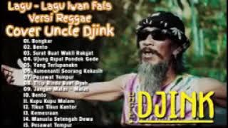 lagu Iwan fals versi reggae covers uncle Djink