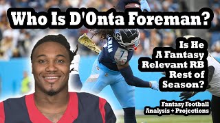 Who Is D'Onta Foreman Fully Past the Achilles Tear Fantasy RB3 RoS Fantasy Analysis + Breakdown