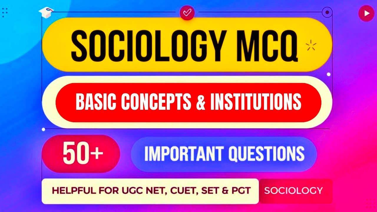Important Sociology MCQ | Basic Concepts and Institutions | CUET PG ...