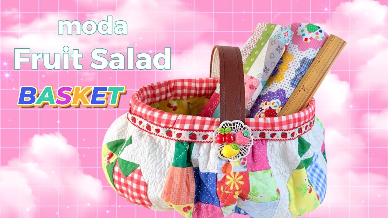 moda【Fruit Salad】で作るバスケット
