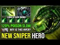 NEW SNIPER HERO Longest Attack Range 120% Slow Poison Skadi Butterfly Super Carry Viper Dota 2