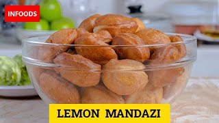 Lemon Mandazi Recipe | How to Make Mandazi with Lemon | Mandazi Recipe | Infoods