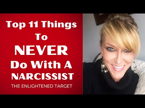 Top 11 Things to NEVER Do With A Narcissist