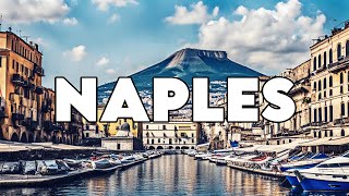Naples, Italy: Top Things to do \& Must Visit (2024)
