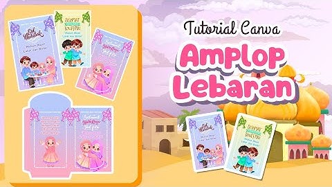 Cara Membuat Amplop Lebaran Lucu di Canva 🌟