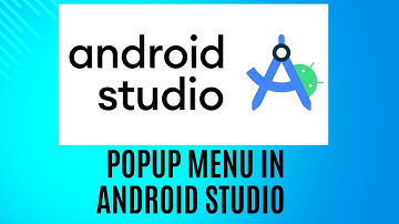 Popup menu in Android Studio.