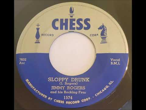 Jimmy Rogers - Sloppy Drunk