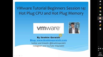 VMware Tutorial Beginners | Session 14 CentOS Linux Hot Plug CPU and Hot Plug Memory Demo