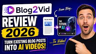 ✅ Blog2Vid Review 2026: Turn Existing Blog Posts Into AI Videos!