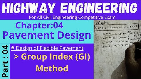 Group Index Method | Design of Flexible Pavement | Pavement Design | Highway Engineering | part:04