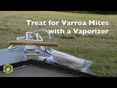 Using a Vaporizer to Treat for Varroa Mites