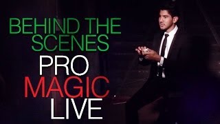 Pro Magic Live - Behind the Scenes Exclusive