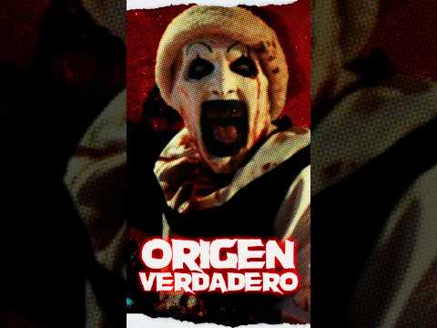 TERRIFIER 3 NOS HA EXPLICADO EL ORIGEN Y LOS PODERES DE ART EL PAYASO