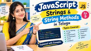 JavaScript Strings & String Methods | All Important Methods Explained | Ep 9