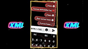 New Sad Chat Lyrics Xml💔🌚|| New Alightmotion Xml Video🔥|| XML in👇|| #xml  #alightmotion #kinemaster