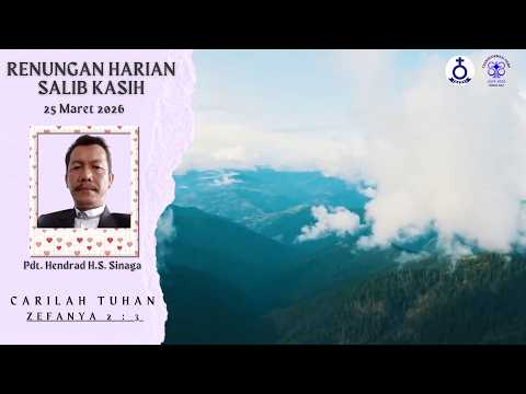 Ibadah Renungan Harian Salib Kasih 25 Maret 2026 | HKBP Bandung Ressort Bandung