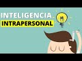 ¿Qué es la Inteligencia INTRAPERSONAL? (Características y Cómo DESARROLLARLA)🧐🧠