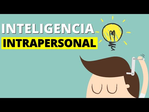 Vídeo: 10 Maneras De Desarrollar Habilidades Intrapersonales, Por Qué Es Importante Y Más