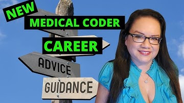 CAREER ADVICE NEW MEDICAL CODERS | MEDICAL CODING WITH BLEU