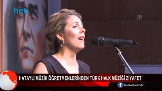 Hataylı müzik öğretmenlerinden Türk Halk Müziği ziyafeti screenshot 5