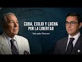 Podcasts - CUBA, EXILIO Y LUCHA POR LA LIBERTAD | Salvador Romani