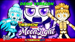 The theosnow movie:moonlight (Demo Version)
