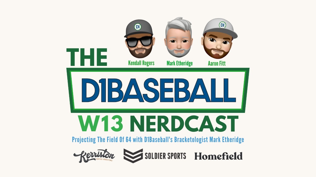 Week 13 Nerdcast: 2026 Field of 64 Projection + Bubble Breakdown