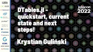 DTables.jl: Quickstart, Current State and Next Steps! | Krystian Guliński | JuliaCon 2022