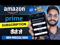 Amazon Prime Membership Kaise Le | Amazon Prime Subscription Benefits | Amazon Shopping Edition 2025