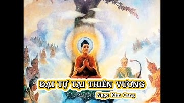 CÕI TRỜI ĐẠI TỰ TẠI THIÊN VƯƠNG #chuthien  #mattongngockimcang