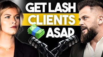 How To Build Your Lash Clientele - Gain High-Quality Lash Clients with @MarianVEsanu