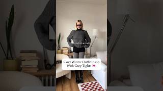 Cozy Winter Outfit Inspo With Grey Tights