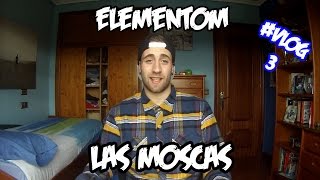 Las Moscas - Elementom