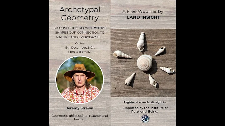 Archetypal Geometry Webinar at Land Insight