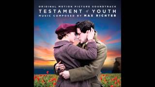 Max Richter - Love and Imagination (Testament of Youth Original Motion Picture Soundtrack)