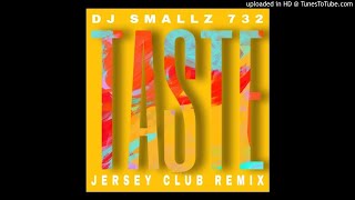 DJ Smallz 732 - Taste