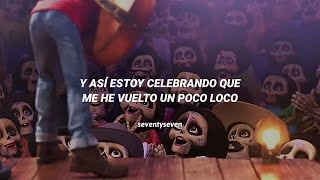 Un Poco Loco - Luis Ángel Gómez Jaramillo & Gael García Bernal [Letra]