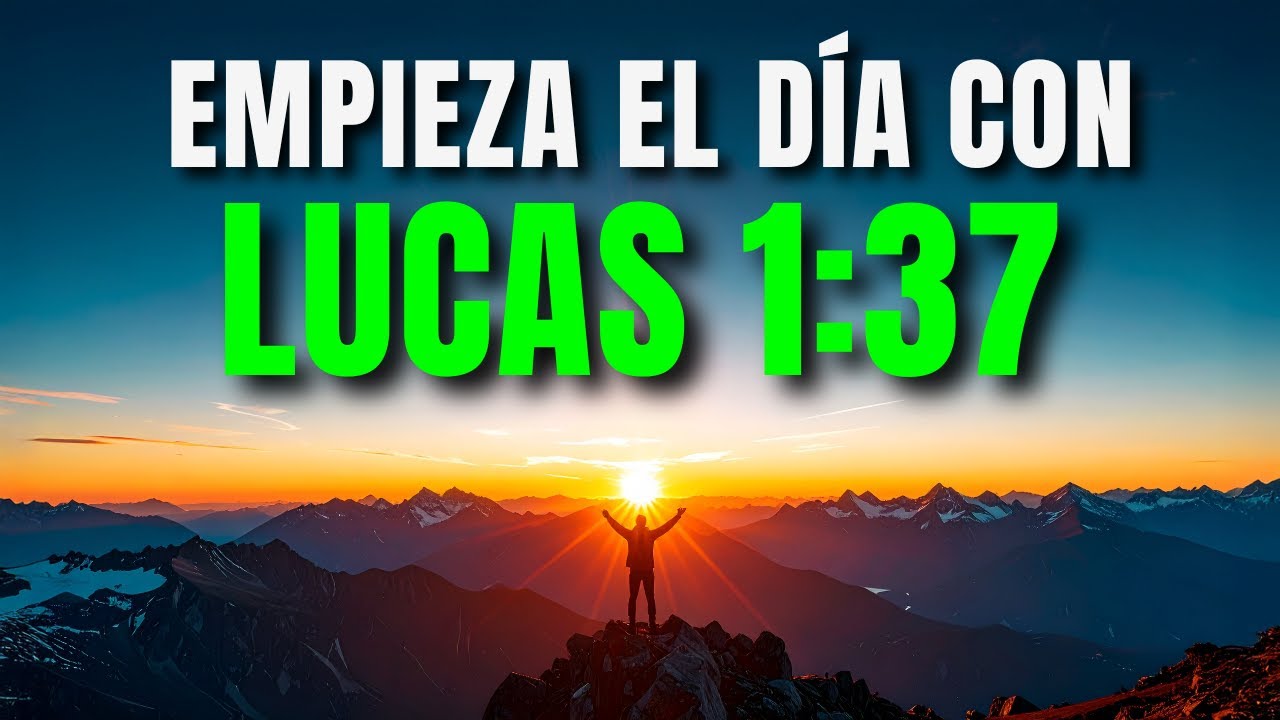 Oración de la Mañana: Tu milagro imposible sucede (Lucas 1:37)