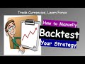 Tutorial [Forex Trading] How to backtest a trading ...