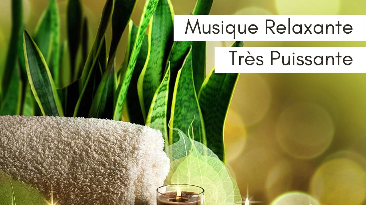 Musique Relaxante Très Puissante Contre L Anxiété Et Le Stress Musique relaxante très puissante contre l'anxiété et le stress - YouTube