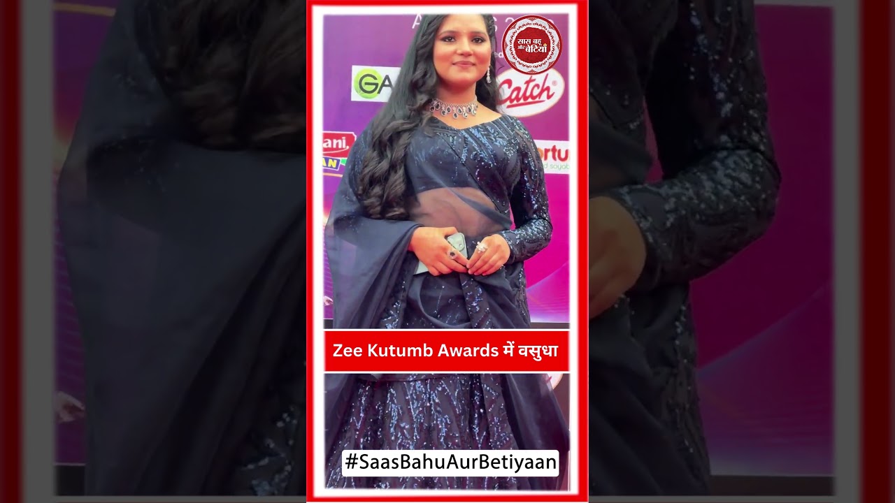 Vasudha Fame Priya Thakur Graces The Red Carpet At Zee Kutumb Awards| SBB
