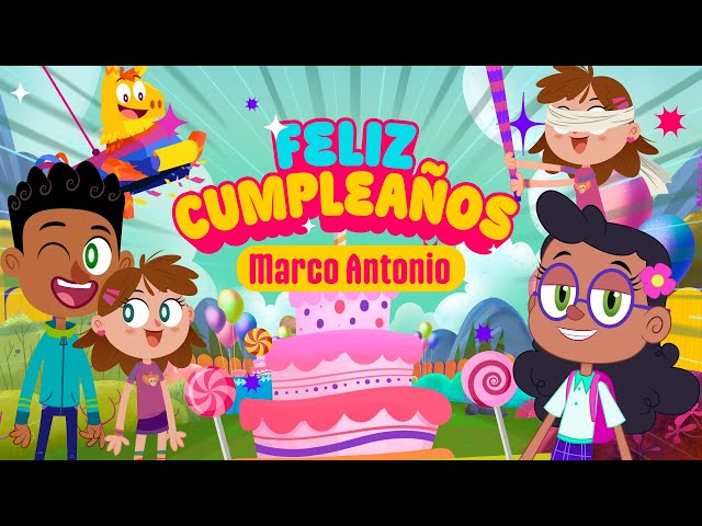 Feliz Cumpleaños Marco Antonio