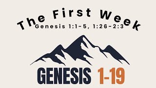 The First Week (Genesis 1) Explore the Bible Winter 2023 Session 1
