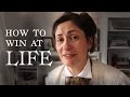 How to Win at Life (it's easier than ever)