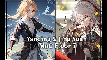 Memory of Chaos 1.1 | Floor 7 | E0 Yanqing & E0 Jing Yuan ft Sushang and Luocha |  Honkai Star Rail